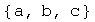 {a, b, c}