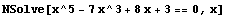 NSolve[x^5 - 7x^3 + 8x + 3 == 0, x]