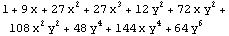 1 + 9 x + 27 x^2 + 27 x^3 + 12 y^2 + 72 x y^2 + 108 x^2 y^2 + 48 y^4 + 144 x y^4 + 64 y^6