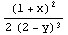 (1 + x)^2/(2 (2 - y)^3)